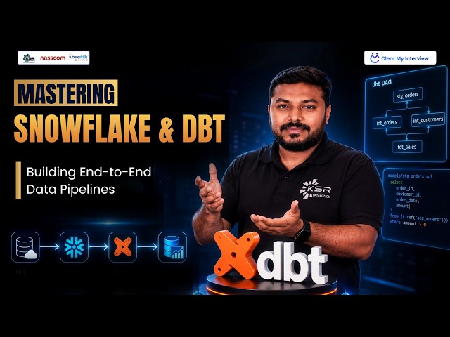 Mastering Snowflake & DBT: Building End-to-End Data Pipelines