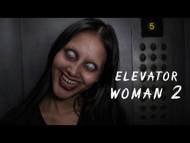 Elevator Woman 2 | Short Horror Film