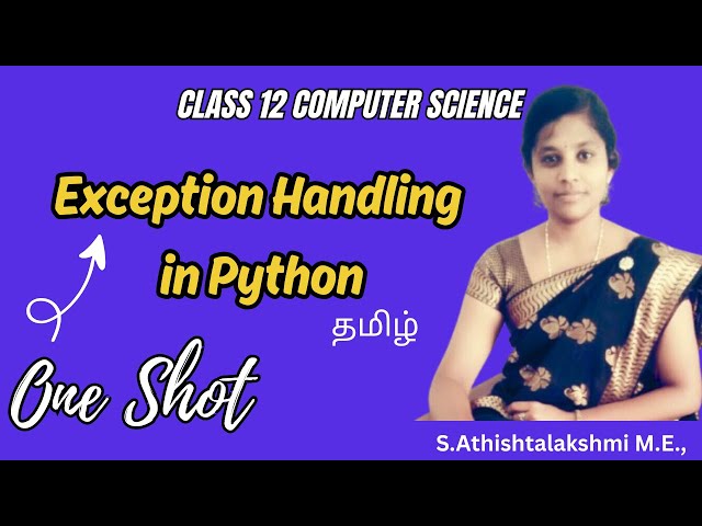 Exception Handling In Python Class 12 One Shot Tamil | Computer Science