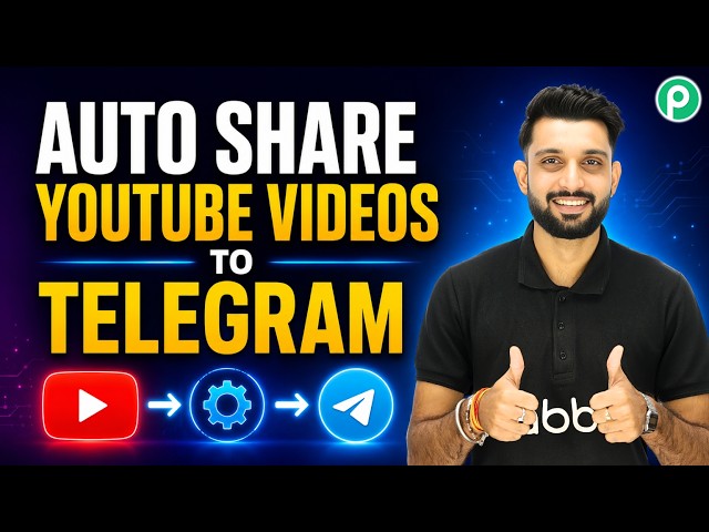 Automatically Share New YouTube Videos to Telegram Channel Instantly