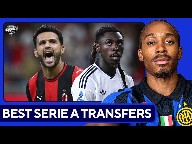 'Es un EXCELENTE negocio' | Calificando los fichajes de la Serie A para Inter, Napoli, AC Milan y...