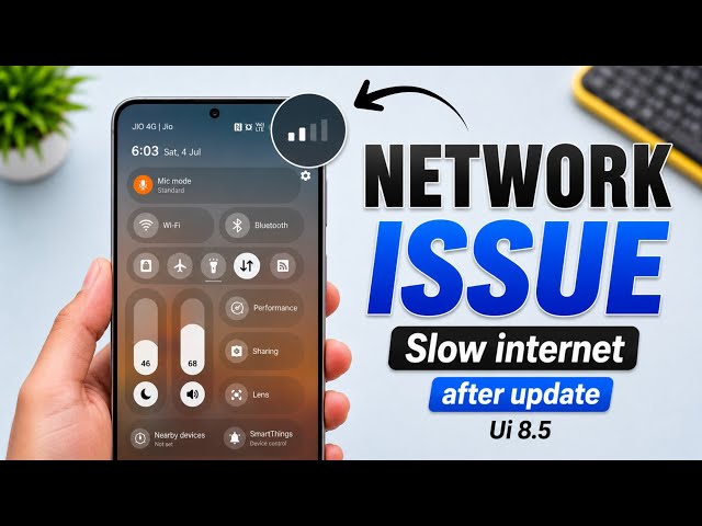 Samsung Internet & Network Issues After Update | One UI 8.5 Slow Internet Fix Samsung | 