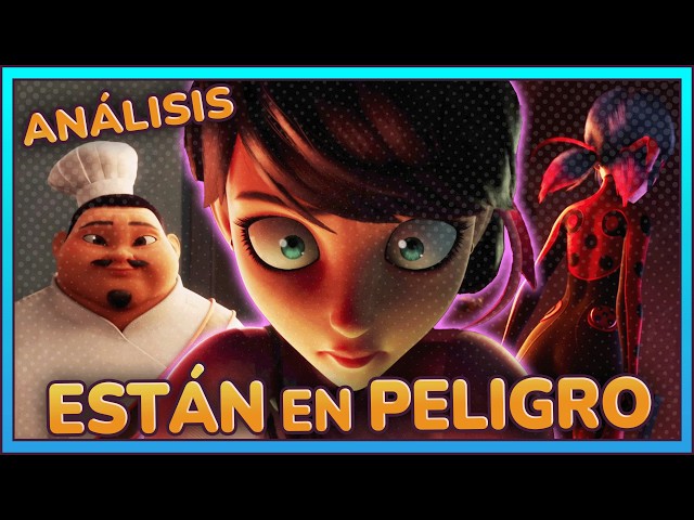 MARINETTE y SUS PAPÁS ESTÁN EN PELIGRO | Protocolo Secreto | Miraculous Ladybug | Análisis