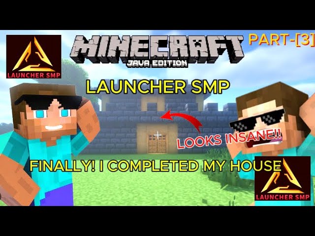 FINALLY!! HOUSE🏠 COMPLETED, IT LOOKS INSANE! | NO COMMENTARY | LAUNCHER SMP