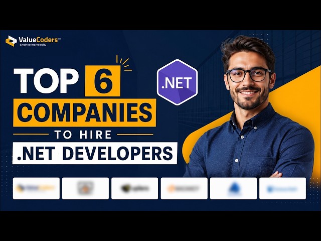 Top 6 Companies to Hire .NET Developers