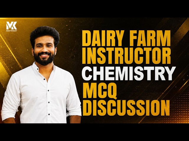 DAIRY FARM INSTRUCTOR | CHEMISTRY ൽ മാർക്ക് ഉറപ്പിക്കാം | CHEMISTRY MCQ DISCUSSION | 📞8075234004