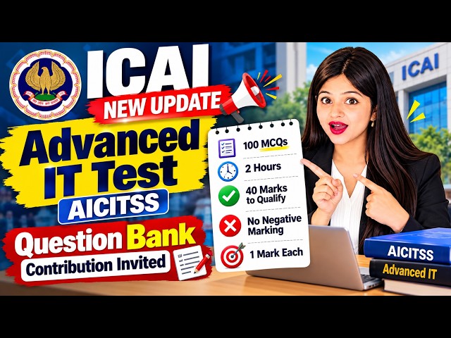 ICAI Advanced IT Test 2026: New Question Bank Update 🚨 | CA Students Must Know