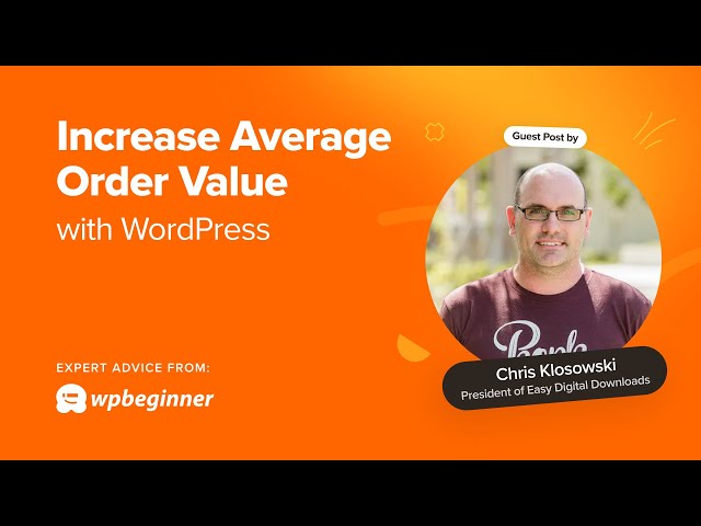 14 Ways to Increase Average Order Value With Your WordPress Website