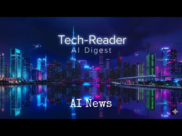 AI News - Fri July 17 2026