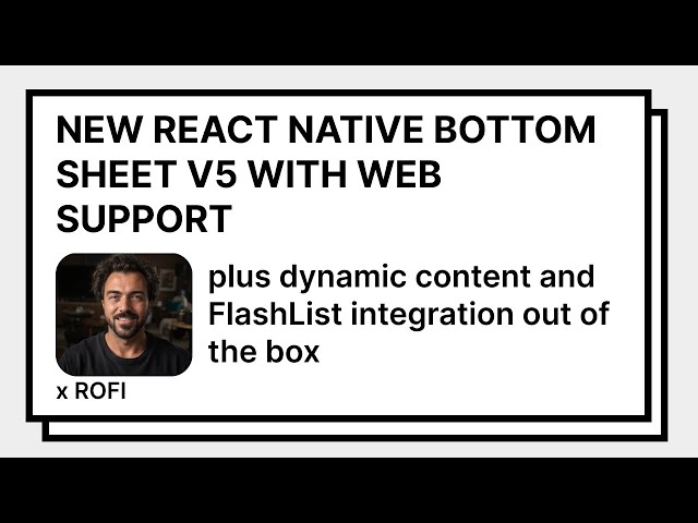 NEW REACT NATIVE BOTTOM SHEET V5 WITH WEB SUPPORT