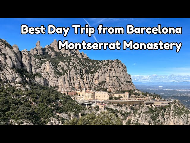 Montserrat Monastery - A Day Trip from Barcelona