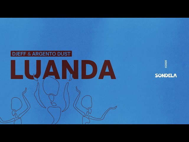 Luanda - DJEFF & Argento Dust