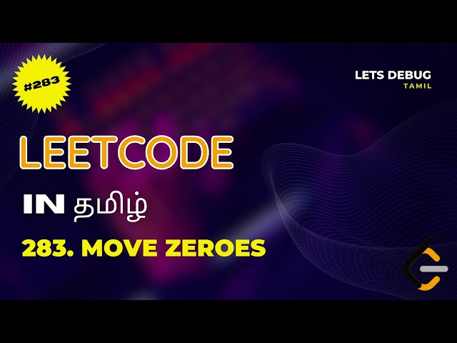 Leetcode 283. Move Zeroes [ Using Two Pointers] [Java] in Tamil
