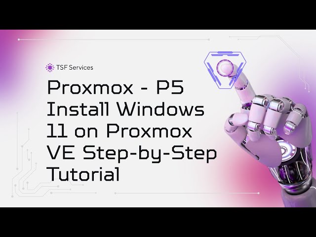Proxmox - P5 How to Install Windows 11 on Proxmox VE (Step-by-Step Tutorial)