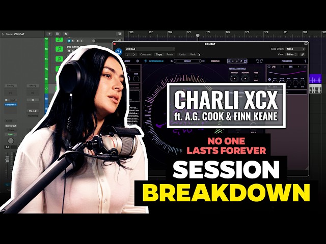 The Song That Changed How Charli xcx Looks At Life & Art - "No One Lasts Forever" Session Breakdown