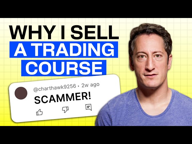 Why I Sell a Trading Course