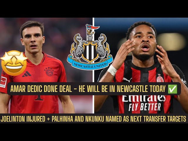 Amar Dedic MEDICAL ON TYNESIDE TODAY +  Palhinha and Nkunku next signings at Newcastle United ???