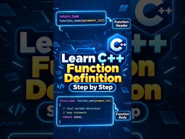 Learn C++ Function Definition Step by Step | C++ Programming for Beginners#FunctionsInCpp