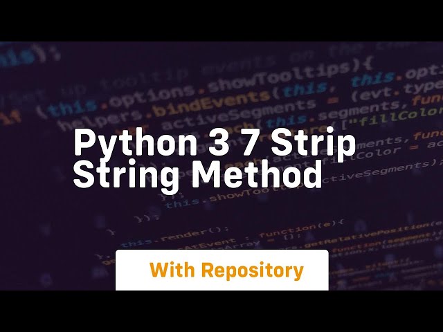 Python 3 7 strip string method