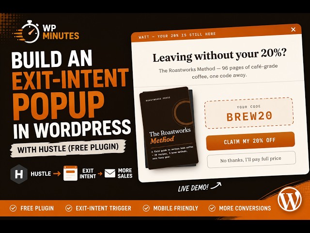 Build an Exit-Intent Popup in WordPress from Scratch — Hustle Tutorial (Free Plugin)