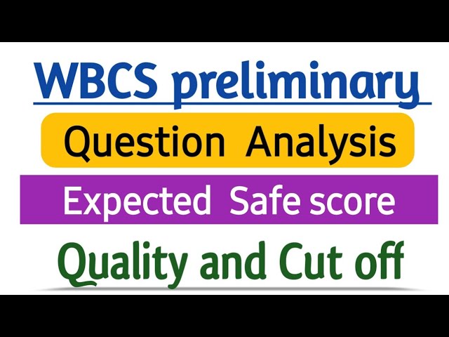 Wbcs preliminary 2021|Expected cut off|Question Analysis|Safe score|Tubescience learning