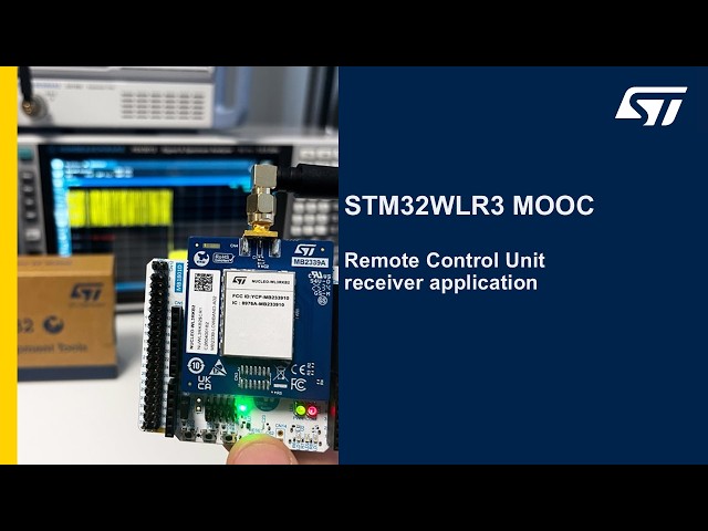 MOOC - STM32WL3R demo workshop - 05 - Remote Control Unit  receiver application