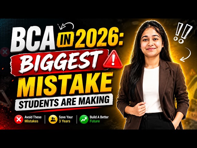BCA in 2026: The Biggest Mistake Students Are Making 😱