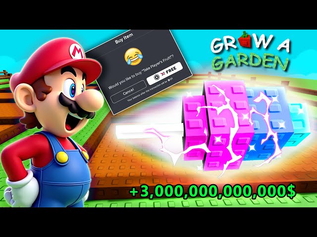 Mario Plays Grow a Garden ROBLOX - Part 2 | I Make Trillions From Stealing