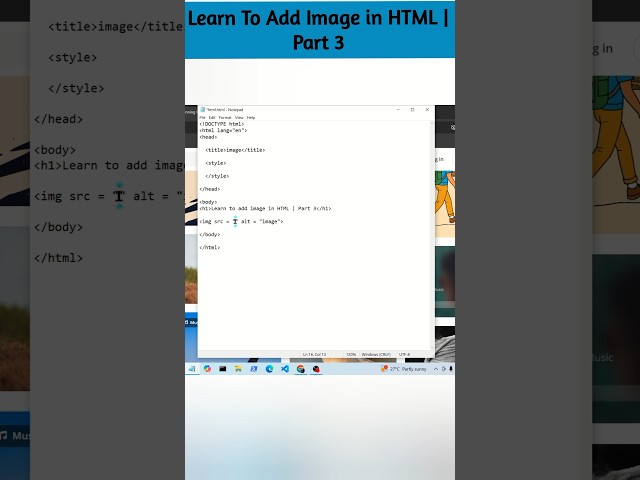 Html in Notepad Part 3 || Learn to Add Images in HTML || #htmlcss  #shorts