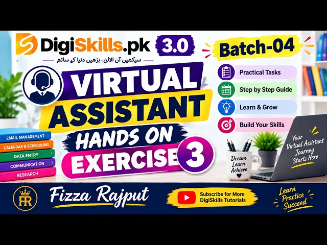 Virtual Assistant Hands On Exercise 3 | Batch-04 | DigiSkills.pk 3.0 | Complete Solution | Fizza