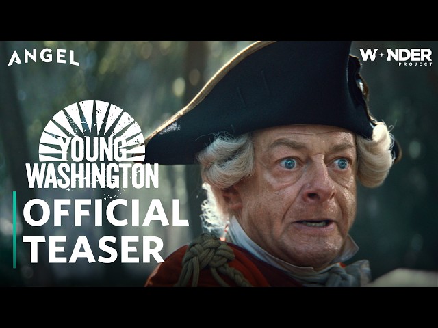 Young Washington | Official Teaser | In Theaters July 3 | Angel & Wonder Project