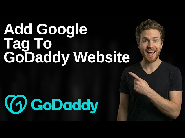How To Add Google Tag To GoDaddy Website (2026 Easy Guide)
