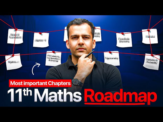 Class 11th Maths - Most IMPORTANT Chapters || Physicswallah