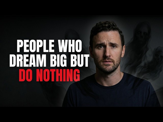 Psychology of People Who Dream Big But Do Nothing (How to Fix It)
