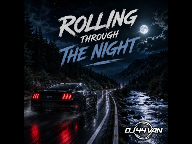 Rolling Through The Night