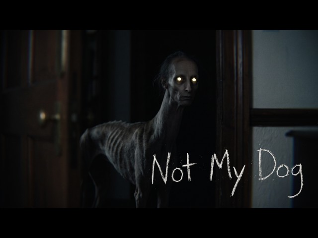 Not My Dog | Horror Short Film