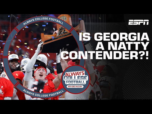 Georgia is a sure-fire National Championship contender in 2026! | Always College Football