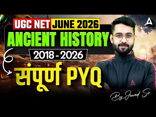 UGC NET History Marathon Class 2026 | UGC NET Ancient History 2018 - 2026 All PYQ By Jawed Sir