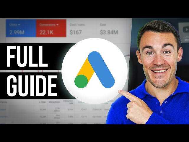 The BEST Google Ads Tutorial for Beginners in 2026