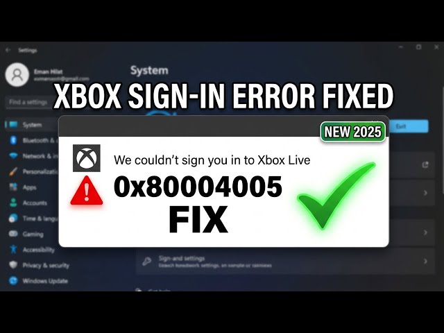 How to Fix Xbox App Sign-In Error 0x800040005 (Windows 11/10)