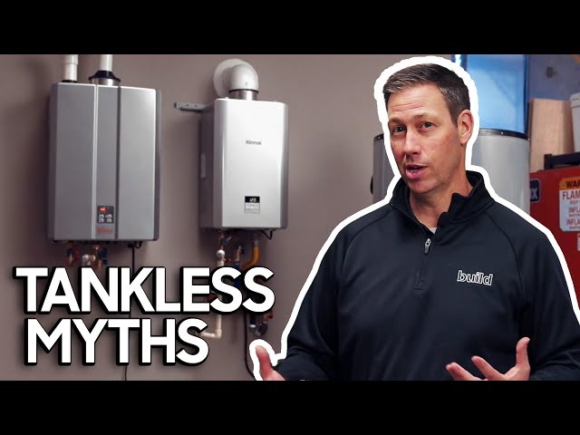 DEBUNKING Tankless water heater LIES!