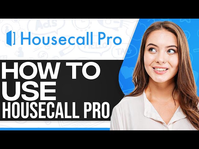 Housecall Pro Tutorial 2026: How To Use Housecall Pro (Step-By-Step)