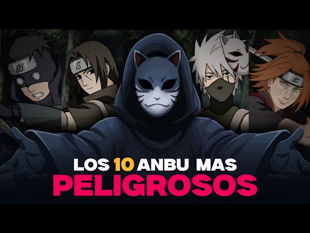 The 10 Most DANGEROUS ANBU in Naruto