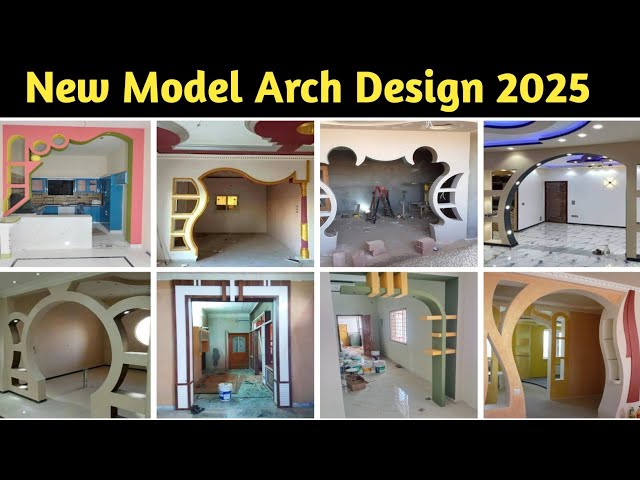 New Model Arch Design 2025 || Arch Design for Hall || Kitchen Arch Design || Arch Design