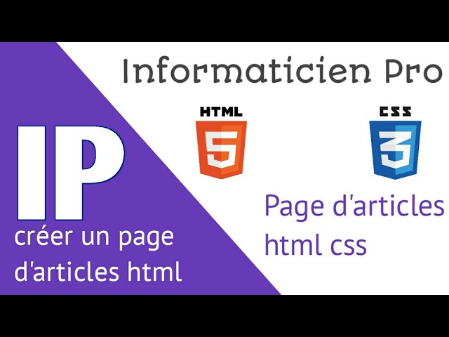Comment creer une page d'article en html et css.