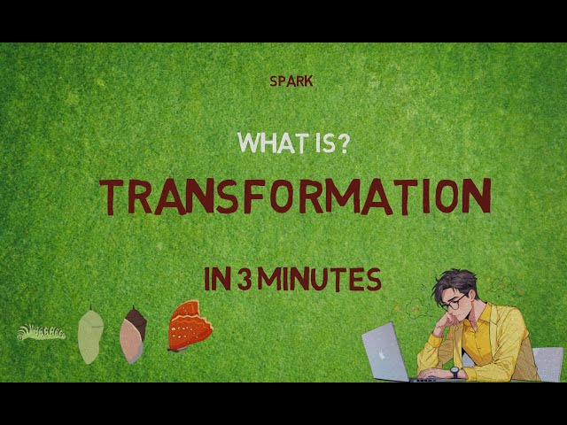 What is Transformation in Spark? | IN 3 MINUTES | Definition | Applications