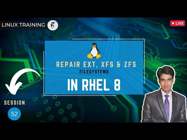 Session-52 | Check & Repair Filesystems in Linux | Repair EXT, XFS & ZFS Filesystems | Nehra Classes