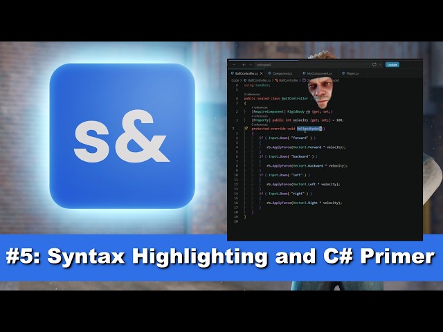 Make a Game in S&box with No Experience #5: Syntax Highlighting and C# Primer