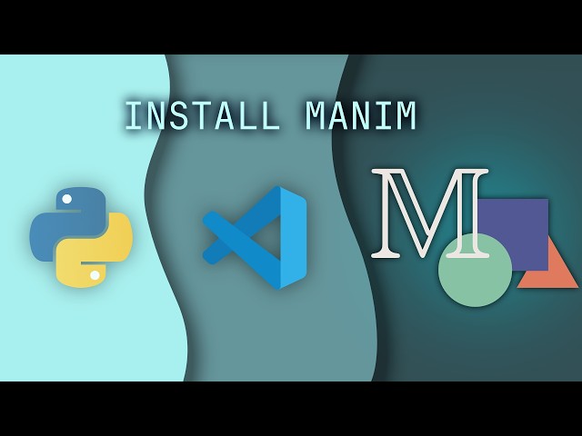 How to Set Up Manim on Windows (And Run Your First Animation)