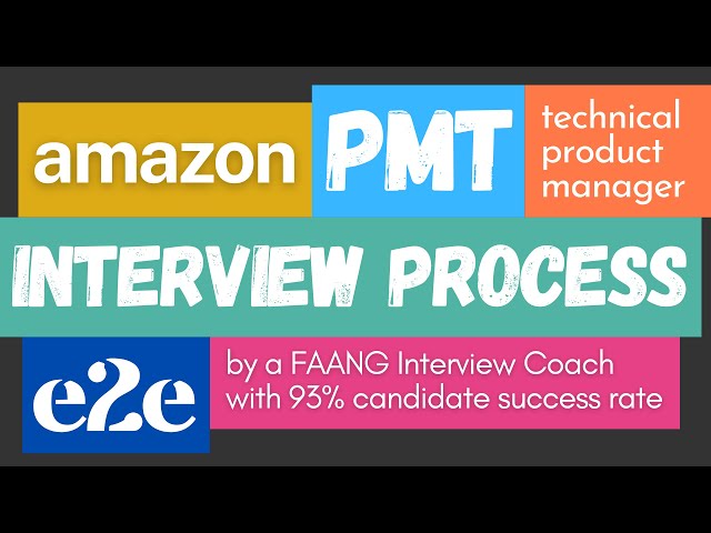 Amazon Technical Product Manager Interview Process Overview E2E | How to Prepare & What to Expect